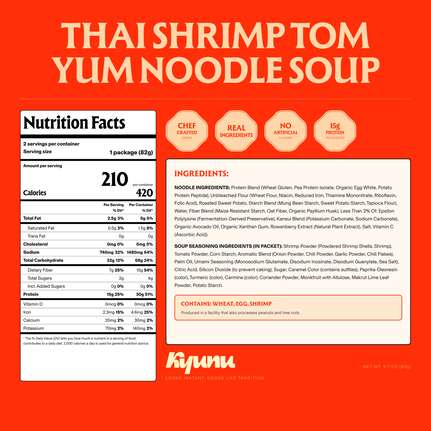 Thai Shrimp Tom Yum nutrition facts and ingredients panel: 420 calories and 30g protein per container